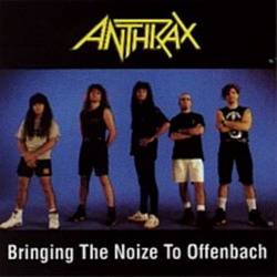 Anthrax : Bringing the Noize to Offenbach